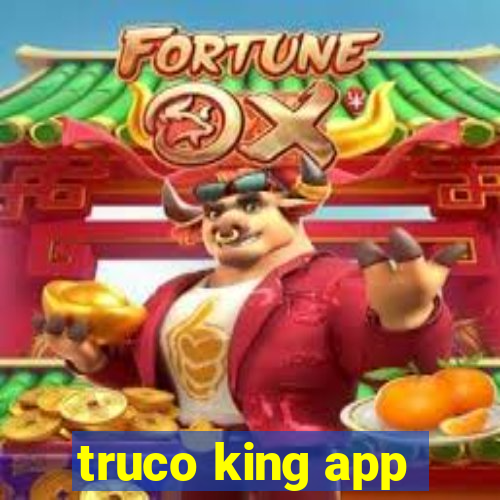 truco king app